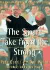 The Smart Take from the Strong: The Basketball Philosophy of Pete Carril