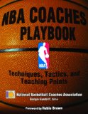 NBA Coaches Playbook: Techniques, Tactics, and Teaching Points