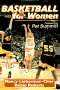 Basketball for Women: Becoming a Complete Player