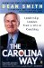 The Carolina Way: Leadership Lessons from a Life in Coaching