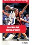 Coaching the Matchup Press: Aggressive Defensive Principles for Winning Basketball