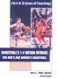 Basketballs 1-4 Motion Offenses for Mens and Women's Basketball (The Art & Science of Coaching Series)