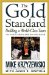 The Gold Standard: Building a World-Class Team (Business Plus)