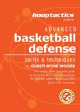 Cover: advanced basketball defense: the world's most complete illustrated guide for coaches, players & die-hard fans